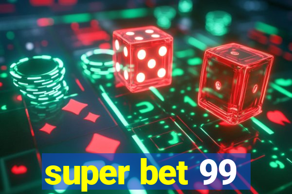 super bet 99